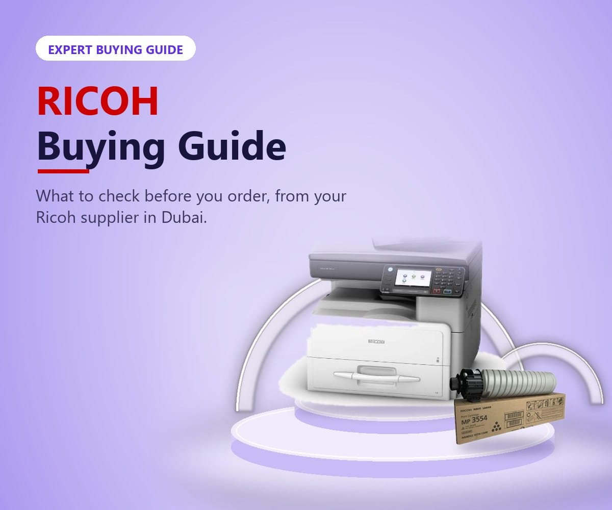 Ricoh buying guide from Tech Speed Computers Systems, your Ricoh supplier in Dubai