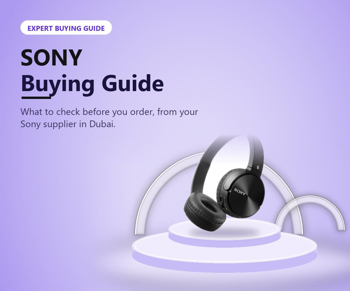 Sony buying guide from Tech Speed Computers Systems, your Sony supplier in Dubai