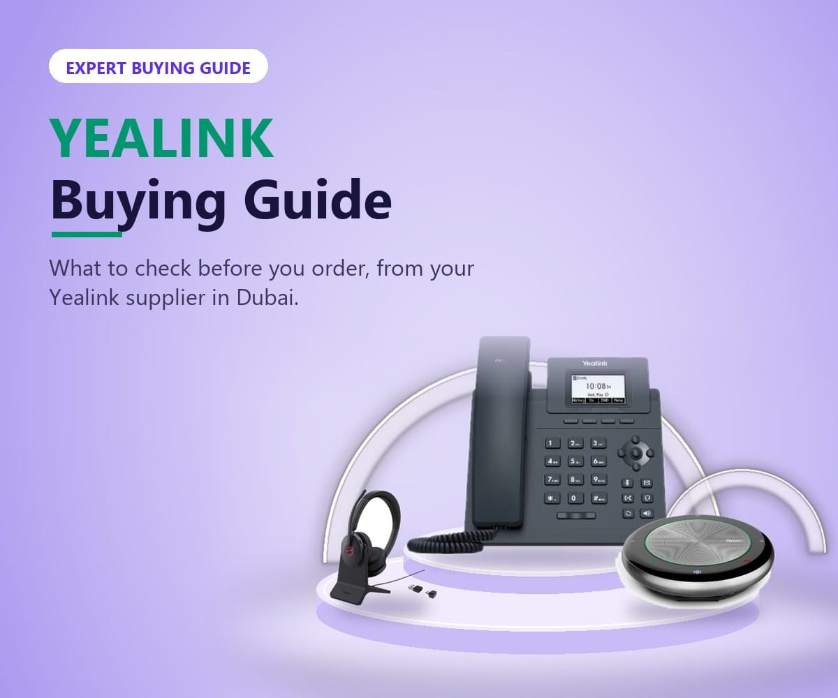 Yealink buying guide from Tech Speed Computers Systems, your Yealink supplier in Dubai