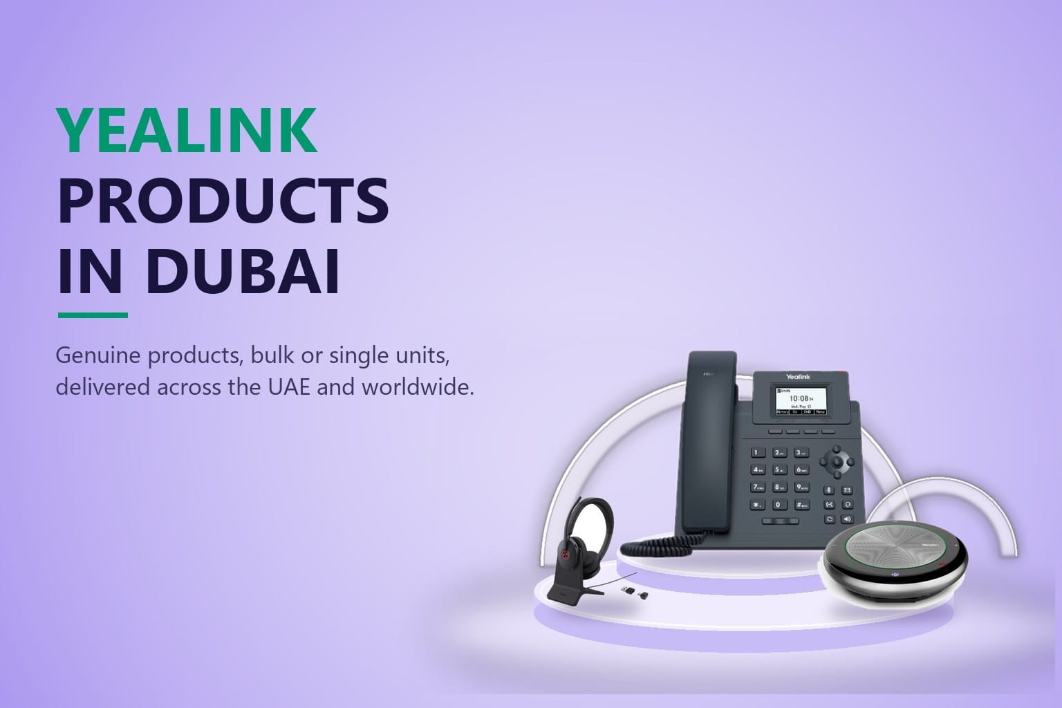 Yealink products in Dubai - Tech Speed Computers Systems